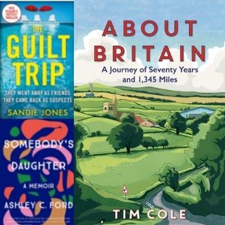 Book covers of The Guilt Trip, Somebody's Daughter and About Britain