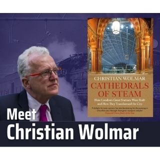 Photo of Christian Wolmar and a cover of his book Cathedrals of Steam