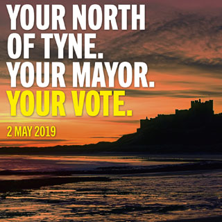Image demonstrating Your North of Tyne. Your Mayor. Your Vote.