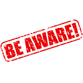 Be aware!
