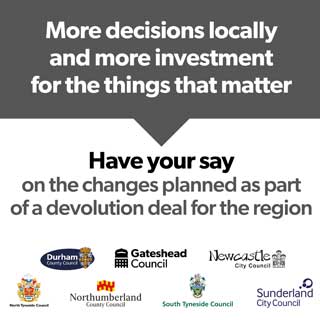 An image encouraging people to take part in the North East Devolution consultation