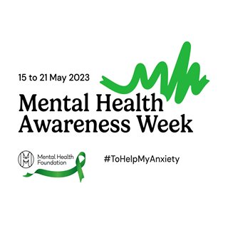 Mental Health Awareness Week 15-21 May
