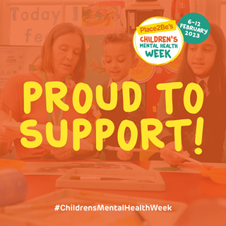 Proud to support Children's Mental Health Week